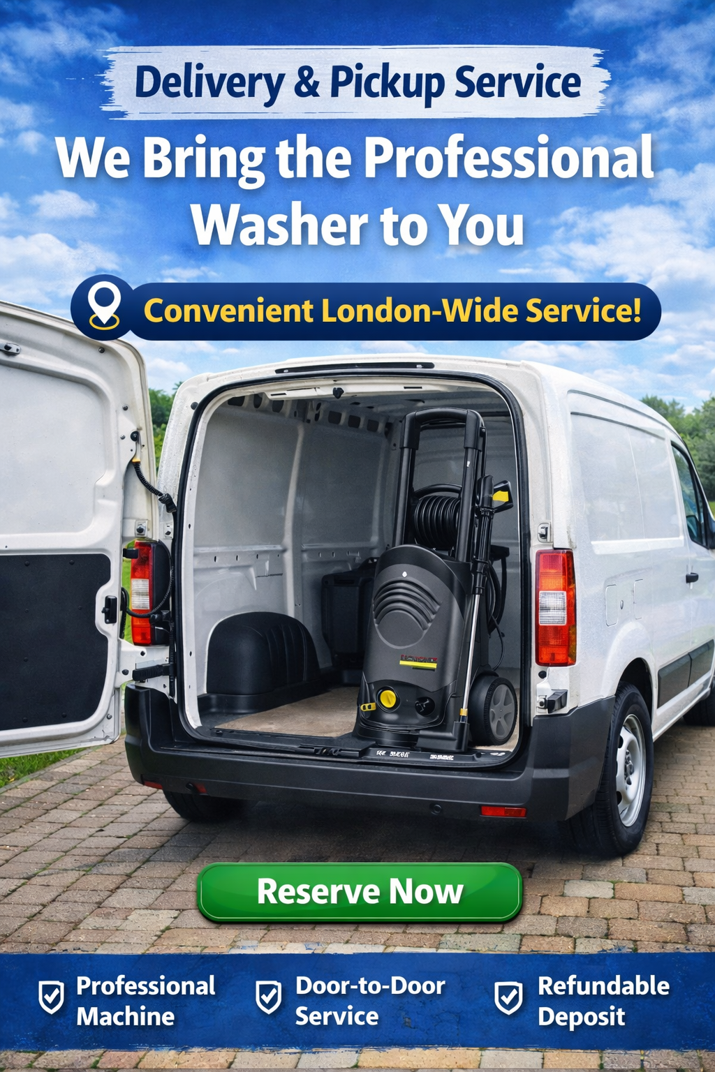 Delivery & Collection  We deliver to you and collect when finished